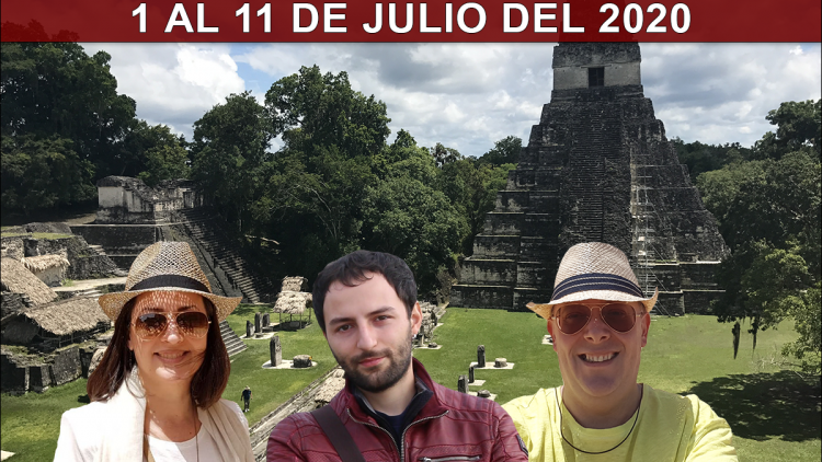 15 al 26 de Julio del 2020 – Viaje a Guatemala y ( Honduras) – 1200×1200-Recuperado