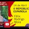 14 DE ABRIL – II REPÚBLICA ESPAÑOLA – Félix Rodrigo Mora