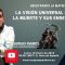 La Vision Universal sobre la MUERTE y sus Ensenanzas por Sergio Ramos