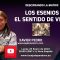 LOS ESENIOS: EL SENTIDO DE VIVIR por Xavier Pedro Gallego