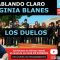 LOS DUELOS por Virginia Blanes