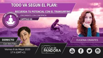 TODO VA SEGÚN EL PLAN – Con Eugenia Orantes y Vero Fernandez