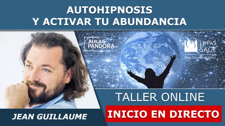 Jean Guillaume INICIO EN DIRECTO – AUTOHIPNOSIS