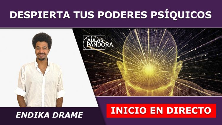 Endika Drame – Inicio en Directo – DESPIERTA TUS PODERES PSÍQUICOS