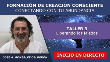 Jose Antonio G. Calderon – Taller 3 Inicio en Directo – FORMACION CREACION Y ABUNDANCIA