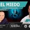 EL MIEDO. La Gran Manipulación con José Antonio González Calderón