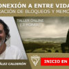 Jose Antonio Gonzalez Calderon – Inicio en Directo – CONEXION ENTRE VIDAS