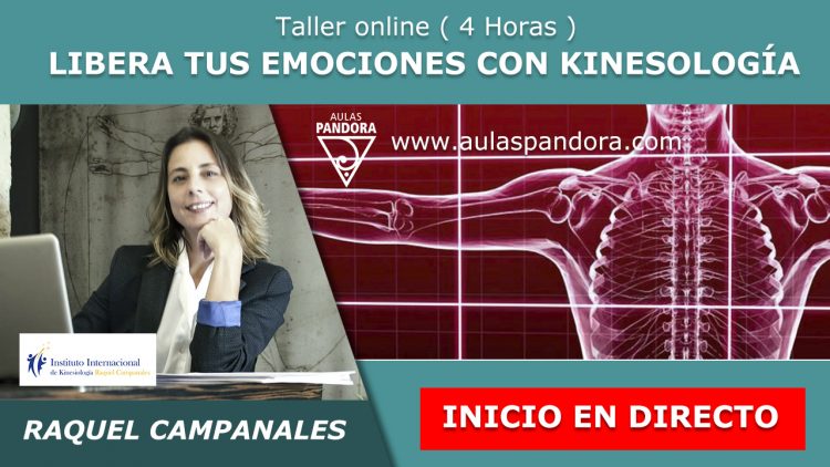 Raquel Campanales – Inicio en Directo – LIBERA TUS EMOCIONES CON KINESOLOGÍA