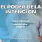 EL PODER DE LA INTENCIÓN – Pablo Domínguez ( Radiestesia y Salud )
