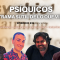 PSÍQUICOS – La trama sutil de lo que viene con Jesús Antares, Ignacio Castaño, Carlos & Luis