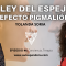 La Ley del Espejo y el Efecto Pigmalión con Yolanda Soria y Luis Palacios