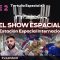 Tertulia especial #3 ( PARTE 2 ) – “EL SHOW ESPACIAL”, La Estación espacial Internacional