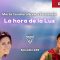 LA HORA DE LA LUZ – Con Marta Cendrero y Vero Fernandez