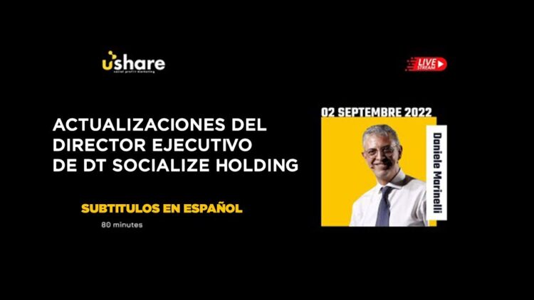Actualización del CEO de DT Socialice Holding ( USHARE ) en Español – Septiembre 2022