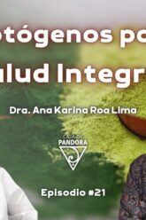 Adaptógenos para la Salud Integral con Dr. Ana Karina Roa Lima (BQ)