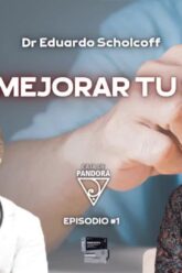 Como mejorar tu salud – Dr. Eduardo Scholcoff