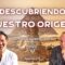 Descubriendo Nuestro Origen con José Antonio González Calderón