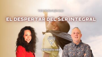 EL DESPERTAR DEL SER INTEGRAL con Yolanda Soria (BQ)