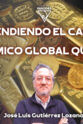 ENTENDIENDO EL CAMBIO ECONÓMICO GLOBAL QUE VIENE con José Luis Gutiérrez Lozano (BQ)