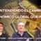 ENTENDIENDO EL CAMBIO ECONÓMICO GLOBAL QUE VIENE con José Luis Gutiérrez Lozano (BQ)