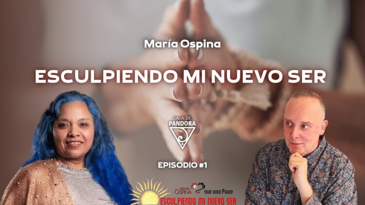 ESCULPIENDO MI NUEVO SER con María Ospina (BQ)