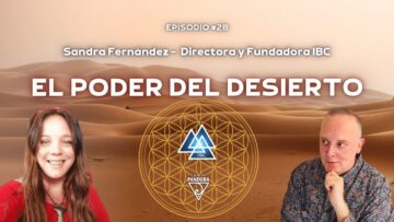 El Poder del Desierto con Sandra Fernández (BQ)
