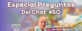 Especial Preguntas Del Chat #50 con Luis Manuel Palacios Gutiérrez