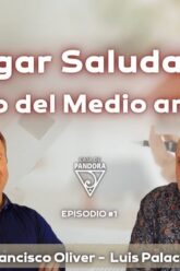 Hogar Saludable. Cuidado del Medio ambiente con Francisco Oliver (BQ)