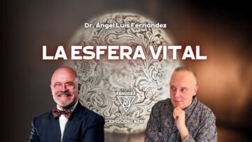 La Esfera Vital con con Ángel Luis Fernández (BQ)