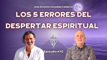 Los 5 Errores del Despertar Espiritual con José Antonio González Calderón (BQ)