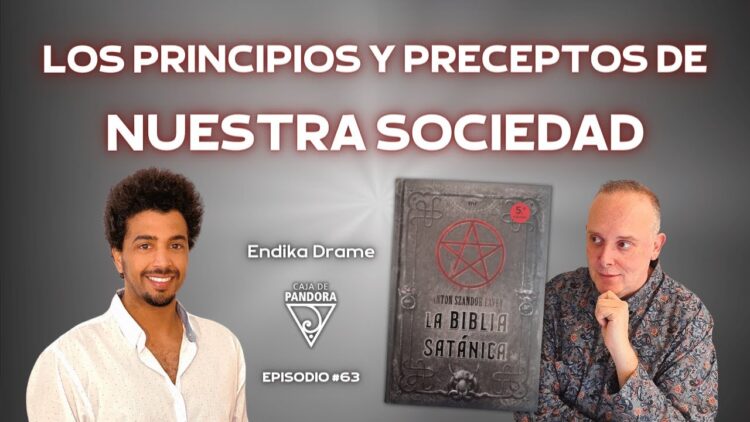 Los Principios y Preceptos de Nuestra Sociedad con Endika Drame (BQ)