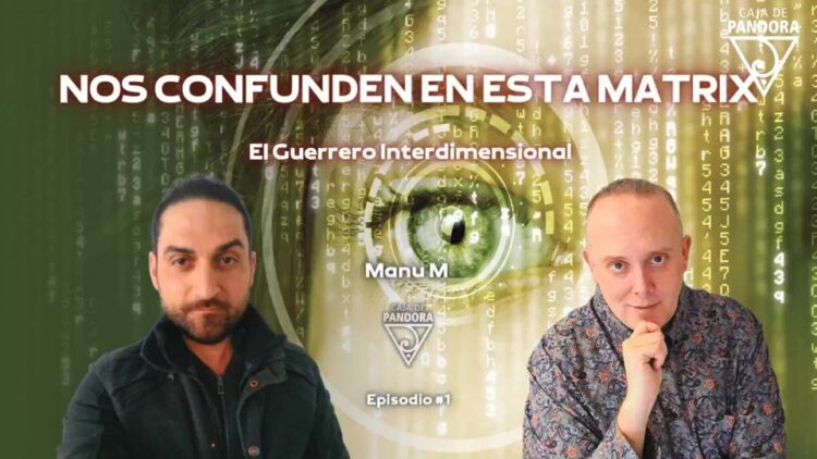 NOS CONFUNDEN EN ESTA MATRIX – Manu M