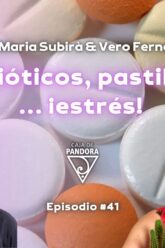 PROBIÓTICOS, PASTILLAS Y… ¡ESTRÉS! – Con Josep Maria Subirà y Vero Fernández (BQ)