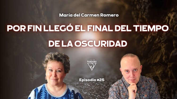 Por Fin llegó el Final del Tiempo de la Oscuridad con María del Carmen Romero (BQ)