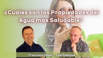 ¿Cuáles son las Propiedades del Agua más Saludable_ con Francisco Oliver (BQ)