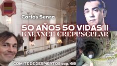 50 AÑOS 50 VIDAS II_Comité de Despiertos 68, con Carlos Senra (BQ)