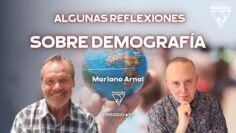 ALGUNAS REFLEXIONES SOBRE DEMOGRAFÍA – Mariano Arnal