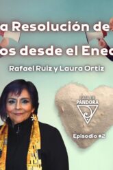 El Amor y la Resolución de Conflictos afectivos desde el Eneagrama con Rafael Ruiz y Laura Ortiz (BQ)