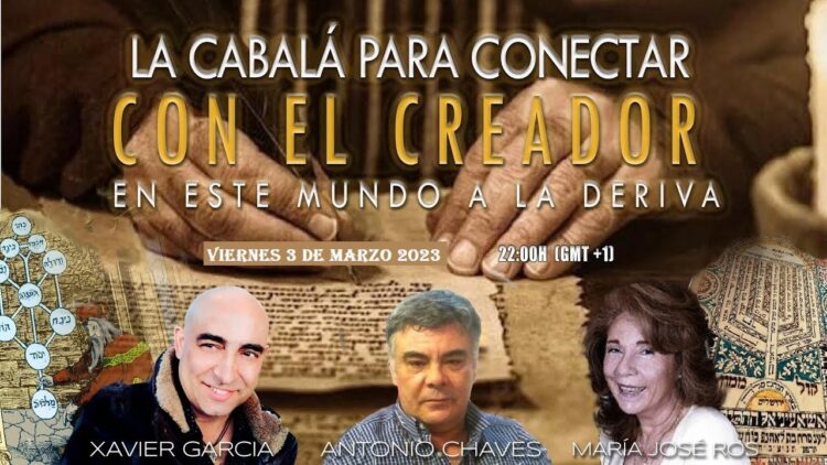 LA CABALÁ PARA CONECTAR CON EL CREADOR EN ESTE MUNDO A LA DERIVA (BQ)