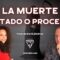 LA MUERTE ¿INSTANTE O PROCESO_ con Yolanda Soria (BQ)