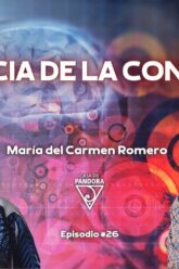La Ciencia de La Conciencia con María del Carmen Romero (BQ)