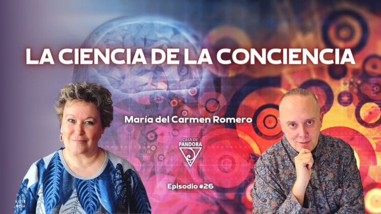 La Ciencia de La Conciencia con María del Carmen Romero (BQ)