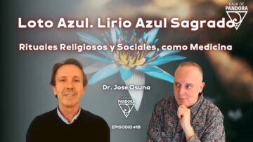 Loto Azul Lirio sagrado – Rituales religiosos y sociales como medicina – Dr. José Osuna