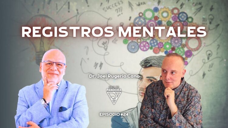 Registros Mentales con Dr. Joel Rugerio (BQ)