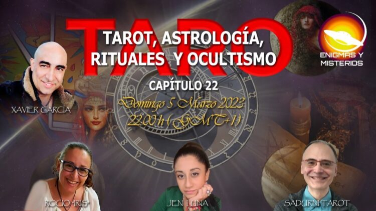 TARO_ TAROT, ASTROLOGIA, RITUALES Y OCULTISMO CON XAVIER GARCIA – CAPITULO 22 (BQ)