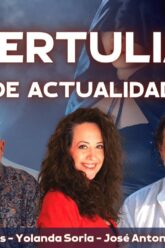 TERTULIA DE ACTUALIDAD con Yolanda Soria, José Antonio González Calderón, Luis Palacios (BQ)