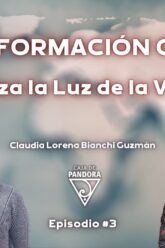 TRANSFORMACIÓN GLOBAL. Canaliza la Luz de la Verdad con Claudia Lorena Bianchi Guzmán (BQ)