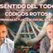 EL SENTIDO DEL TODO V – Códigos Rotos, primera actualización del Alma con Draelsamael