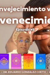 Envejecimiento vs Rejuvenecimiento con Dr. Eduardo González y Nacho Rivero (BQ)