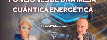 Funciones de una Mesa Cuántica Energética con Rous – Rosa Mª Martínez (BQ)